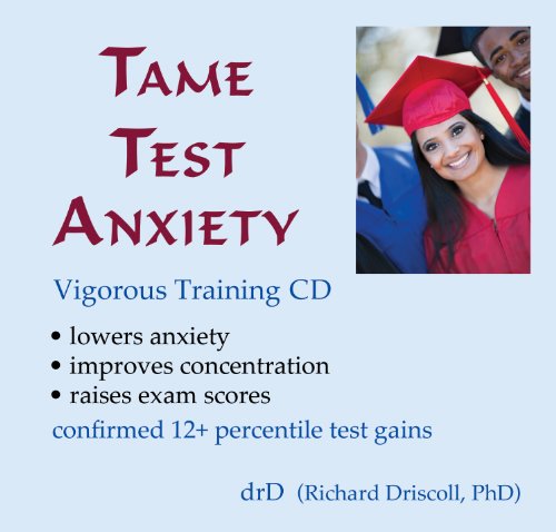 Tame Test Anxiety: Proven Anxiety Reduction Training - Click to Buy