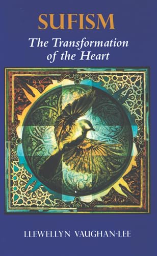 Sufism: The Transformation of the Heart - Click to Buy