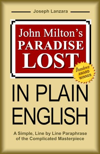 John Milton's Paradise Lost in Plain English: A Simple, Line By Line Paraphrase Of The Complicated Masterpiece - Click to Buy