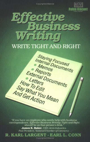 Effective Business Writing: Write Tight and Right - Click to Buy