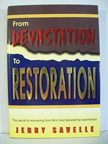 From devastation to restoration - Click to Buy