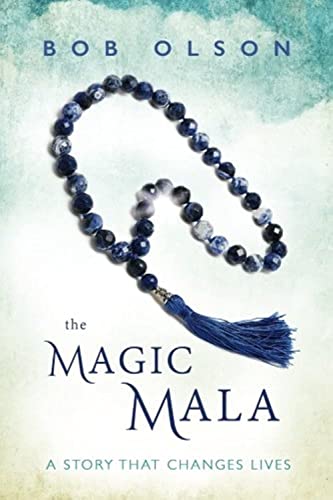 The Magic Mala: A Story That Changes Lives - Click to Buy