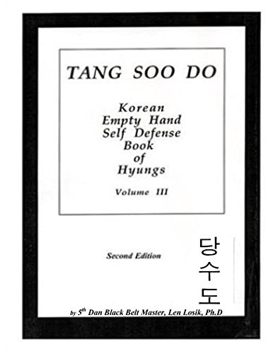 Tang Soo Do Korean Empty Hand Self Defense Book of Hyung Volume III - Click to Buy