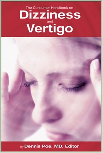 The Consumer Handbook On Dizziness And Vertigo - Click to Buy