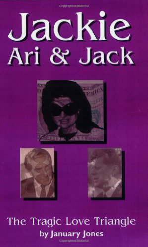 Jackie Ari & Jack: The Tragic Love Triangle - Click to Buy