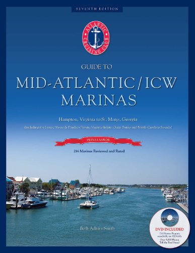 Guide to Mid-Atlantic/ICW Marinas: Hampton, Va to St. Marys, Ga - Click to Buy