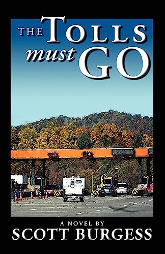 The Tolls Must Go - Click to Buy