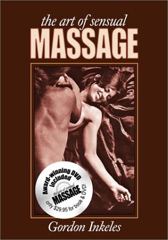 The Art of Sensual Massage (Book & DVD) - Click to Buy