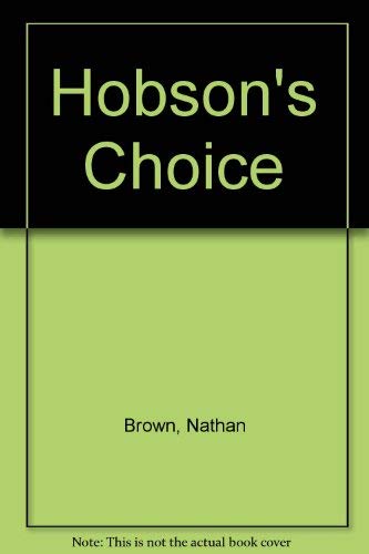 Hobson's Choice - Click to Buy