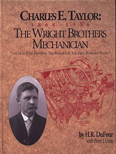 Charles E. Taylor : 1868-1956 The Wright Brothers - Click to Buy