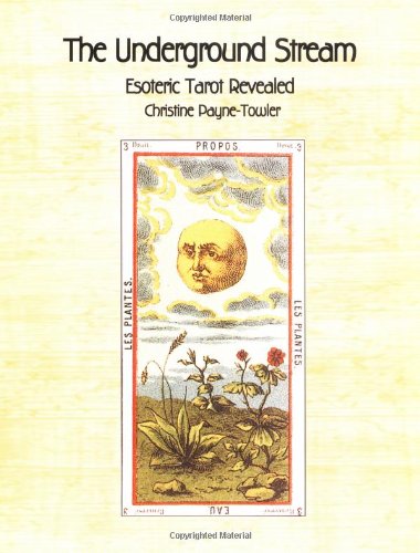 Underground Stream: Esoteric Tarot Revealed - Click to Buy
