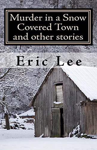 Murder in a Snow Covered Town and other stories - Click to Buy
