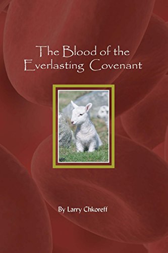 The Blood Of The Everlasting Covenant - Click to Buy