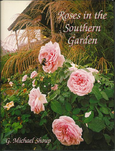 Roses in the Southern Garden - Click to Buy