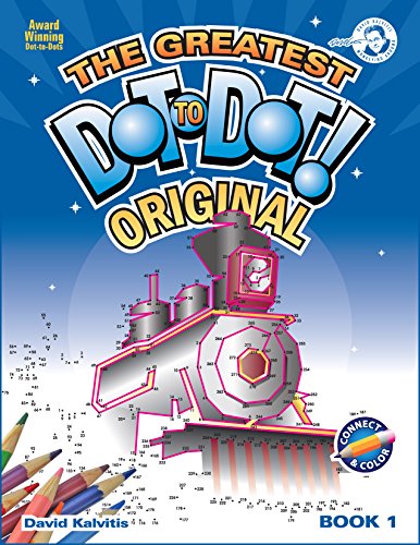The Greatest Dot to Dot Book in the World: Book 1 - Click to Buy