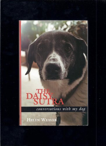 The Daisy Sutra: Conversations With My Dog - Click to Buy