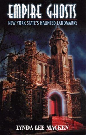 Empire Ghosts: New York State's Haunted Landmarks - Click to Buy