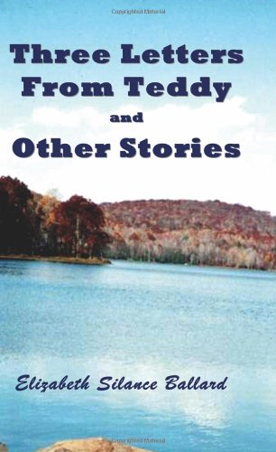 Three Letters from Teddy and Other Stories - Click to Buy