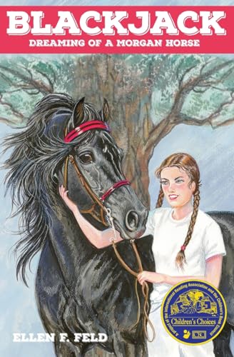 Blackjack: Dreaming of a Morgan Horse (Morgan Horse Series, Book 1) - Click to Buy