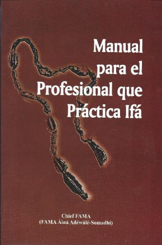 Manual Para el Profesional que Practica Ifa (Spanish Edition) - Click to Buy