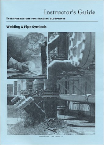 Welding & Pipe Symbols Instructor's Guide - Click to Buy