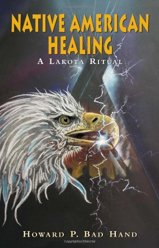 Native American Healing - A Lakota Ritual - Click to Buy