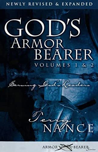God's Armor Bearer Volumes 1 & 2: Serving God's Leaders - Click to Buy