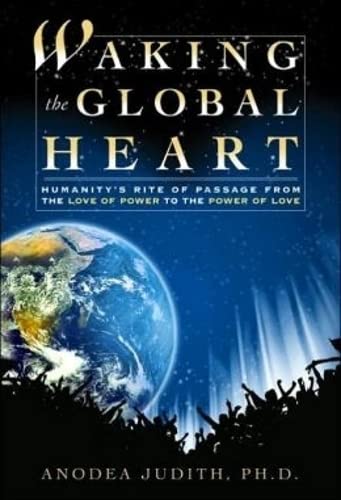Waking the Global Heart - Click to Buy