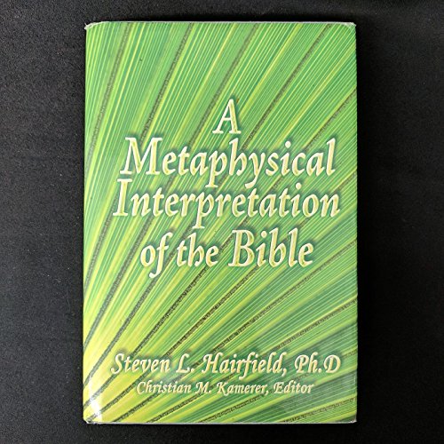 A Metaphysical Interpretation of the Bible - Click to Buy