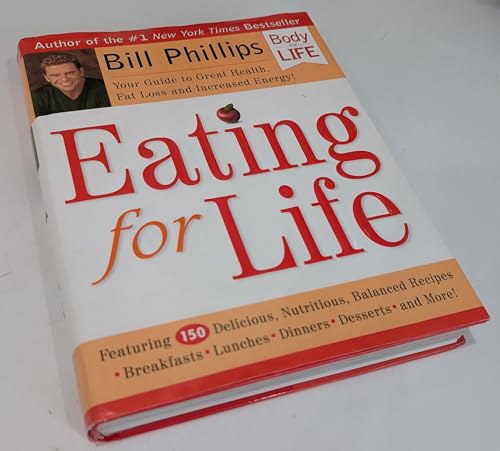 Eating for Life: Your Guide to Great Health, Fat Loss and Increased Energy - Click to Buy