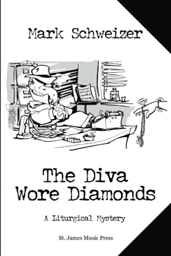 The Diva Wore Diamonds (The Liturgical Mysteries) - Click to Buy