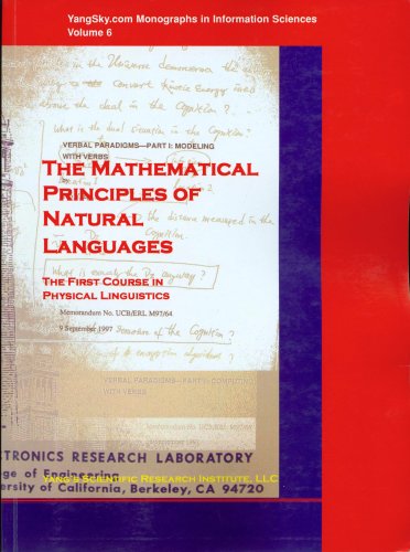 The Mathematical Principles of Natural Languages: The First Course in Physical Linguistics - Click to Buy