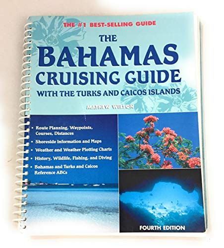The Bahamas Cruising Guide: With The Turks And Caicos Islands - Click to Buy