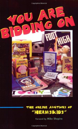 You Are Bidding On: The Online Auctions of Hermskids - Click to Buy