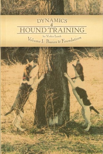 Dynamics of Hound Training Volume I: Basics & Foundation - Click to Buy