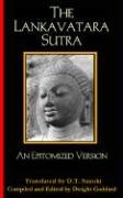 The Lankavatara Sutra: An Epitomized Version (Provenance Editions) - Click to Buy