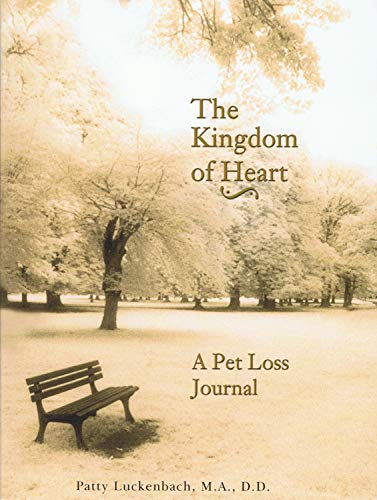 Kingdom of the Heart: A Pet Loss Journal - Click to Buy