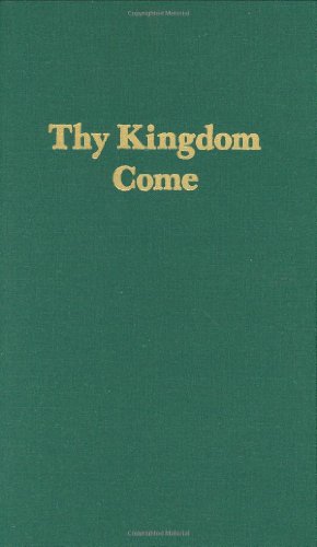Thy Kingdom Come - Click to Buy