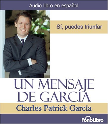 Un Mensaje de Garcia (Spanish Edition) - Click to Buy