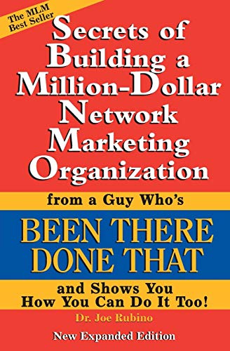 Secrets of Building a Million-Dollar Network Marketing Organization from a Guy Who's Been There, Done That, and Shows You How You Can Do It Too (Expanded 2005 Edition) - Click to Buy