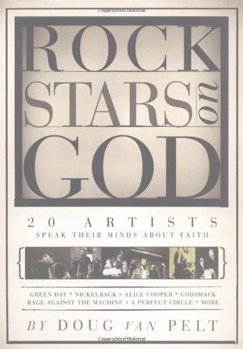 Rock Stars on God: 20 Artists Speak Their Mind about Faith - Click to Buy
