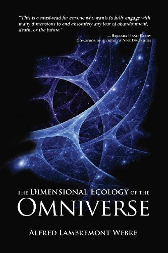 The Dimensional Ecology of the Omniverse - Click to Buy