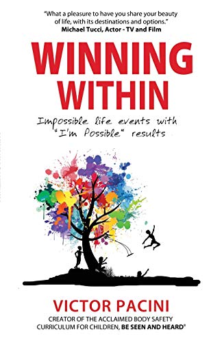 Winning Within: Impossible Life Events with I'm Possible Results - Click to Buy