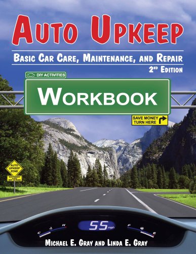 Auto Upkeep: Basic Car Care, Maintenance, and Repair (Workbook)