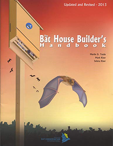 The Bat House Builder's Handbook: Second Edition - Click to Buy