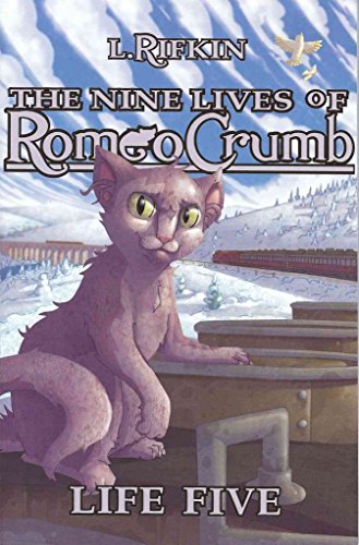 Life Two (The Nine Lives of Romeo Crumb, Band 2) - Click to Buy
