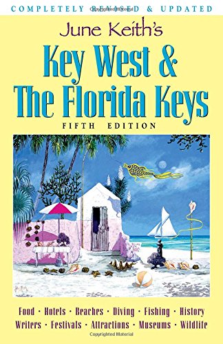 June Keith's Key West & the Florida Keys - Click to Buy