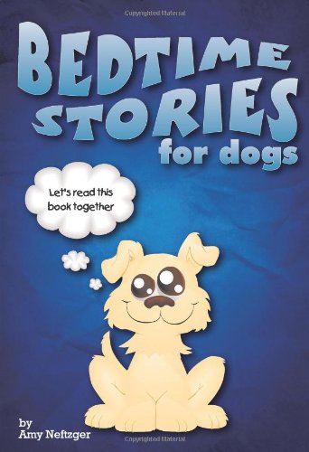Bedtime Stories for Dogs and Bedtime Stories for Cats - Click to Buy