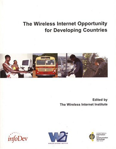 The Wireless Internet Opportunity for Developing Countries - Click to Buy