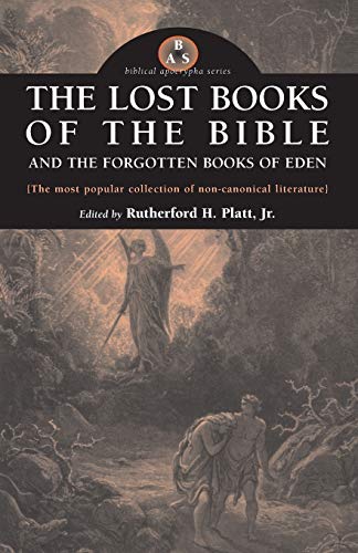 The Lost Books of the Bible And the Forgotten Books of Eden - Click to Buy